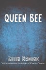 Queen Bee - Keith Brooke - 9781465745149