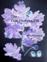 The Due Process Pill - Michael Crowley - 9781465780348