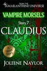Claudius (Vampire Morsels) - Joleene Naylor - 9781465787507