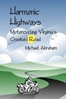 Harmonic Highways - Michael Abraham - 9781465799289