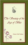The Society of the Age of Bliss - Osman Nuri Topbas - 9781465821133