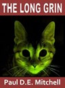 The Long Grin - Paul D.E. Mitchell - 9781465825957