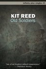 Old Soldiers - Kit Reed - 9781465834607