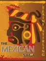The Mexican Saga: a poetic journey through the 20-count - Elaine Stirling - 9781465869555