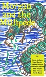 Morgan and the Millipede - Write-a-Book-in-a-Day - 9781465891945