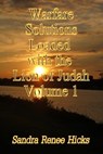 Warfare Solutions Loaded with the Lion of Judah - Volume 1 - Sandra Renee Hicks - 9781465905987