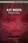 Playmate - Kit Reed - 9781465910615