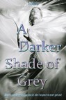 A Darker Shade of Grey - S E Holmes - 9781465919588