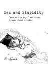Sex and Stupidity - K Syrah - 9781465962348