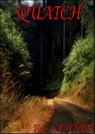 Squatch - R.S. Lehner - 9781466023277