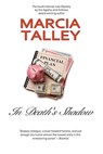 In Death's Shadow - Marcia Talley - 9781466031067