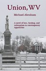 Union, WV - Michael Abraham - 9781466063426