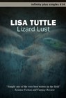 Lizard Lust - Lisa Tuttle - 9781466073470