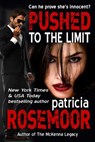 Pushed to the Limit (Quid Pro Quo 1) - Patricia Rosemoor - 9781466079687