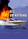 All Or Nothing - Derek Hammond - 9781466092396