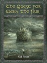 The Quest for Elena the Fair - Gill Shutt - 9781466095298