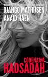 Codenaam Hadsadah - Django Mathijsen ; Anaïd Haen - 9781466113954