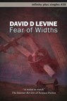 Fear of Widths - David D Levine - 9781466179486