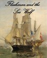 Flashman and the Seawolf - Robert Brightwell - 9781466188600