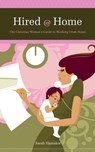 Hired at Home - Sarah Hamaker - 9781466196643
