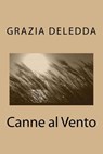 Canne al Vento - Grazia Deledda - 9781466350977