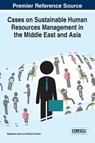 Cases on Sustainable Human Resources Management in the Middle East and Asia - Stephanie Jones ; Sheena Graham - 9781466681675