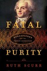 Fatal Purity - Ruth Scurr - 9781466805781