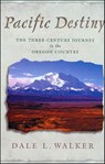 Pacific Destiny - Dale L. Walker - 9781466815131