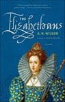 The Elizabethans - A. N. Wilson - 9781466816190