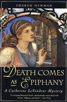 Death Comes As Epiphany - Sharan Newman - 9781466817258