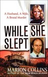 While She Slept - Marion Collins - 9781466819955
