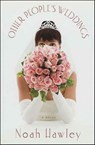 Other People's Weddings - Noah Hawley - 9781466822559