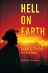 Hell on Earth - David L. Porter ; Lee Reeder - 9781466826175