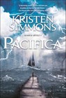 Pacifica - Kristen Simmons - 9781466828803