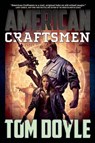 American Craftsmen - Tom Doyle - 9781466834576