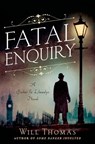 Fatal Enquiry - Will Thomas - 9781466837195