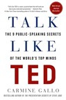 Talk Like TED - Carmine Gallo - 9781466837270