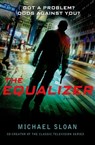 The Equalizer - Michael Sloan - 9781466839168