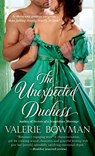 The Unexpected Duchess - Valerie Bowman - 9781466839427