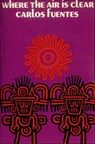 Where the Air Is Clear - Carlos Fuentes - 9781466840164