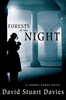 Forests of the Night - David Stuart Davies - 9781466841635