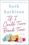 If I Could Turn Back Time - Beth Harbison - 9781466842199