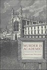 Murder Is Academic - Christine Poulson - 9781466842328