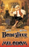 Boneslicer - Mel Odom - 9781466845992