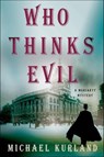 Who Thinks Evil - Michael Kurland - 9781466847392