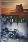 Islands of Silence - Martin Booth - 9781466853997
