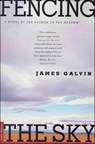 Fencing the Sky - James Galvin - 9781466854260