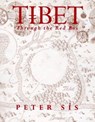 Tibet Through the Red Box - Peter Sís - 9781466856707