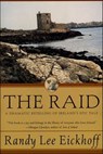 The Raid - Randy Lee Eickhoff - 9781466857834