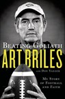 Beating Goliath - Art Briles ; Don Yaeger - 9781466861305